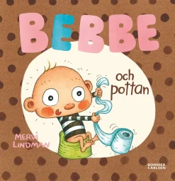 Bonnier Carlsen Bebbe och pottan* Vauvaperhe|Ruotsinkieliset Kirjat