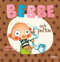 Bonnier Carlsen Bebbe och pottan* Vauvaperhe|Ruotsinkieliset Kirjat