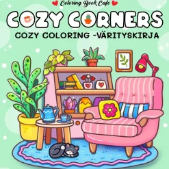 Cozy Corners: cozy coloring -värityskirja