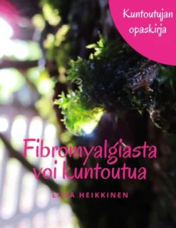BoD - Books on Demand Fibromyalgiasta voi kuntoutua* Tietokirjat