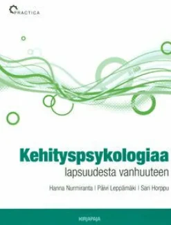 Kirjapaja Kehityspsykologiaa lapsuudesta vanhuuteen* Oppikirjat