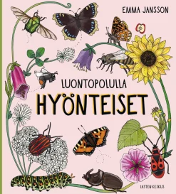 Lasten Keskus Luontopolulla - Hyönteiset* Lasten Uutuustuotteet