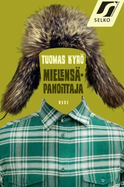 WSOY Mielensäpahoittaja (selkokirja)* Selkokirjat